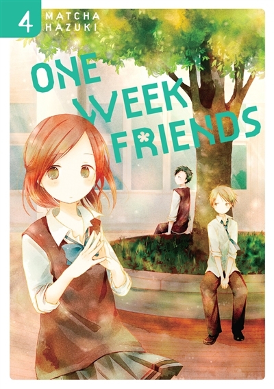 One week friends T.04 | Hazuki, Matcha