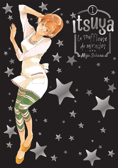 Itsuya la souffleuse de miracles T.01 | Sahara, Mizu