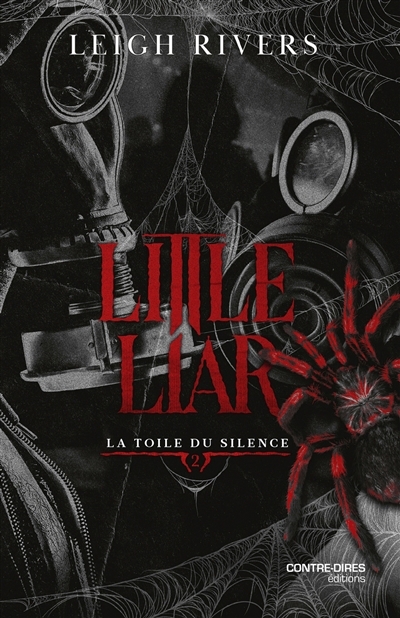 La toile du silence T.02 - Little liar | Rivers, Leigh (Auteur)