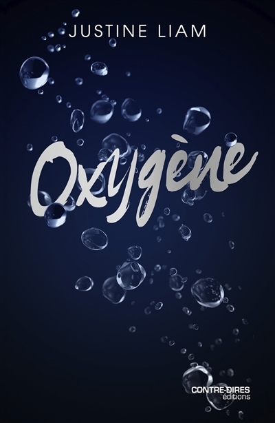Oxygène | Liam, Justine