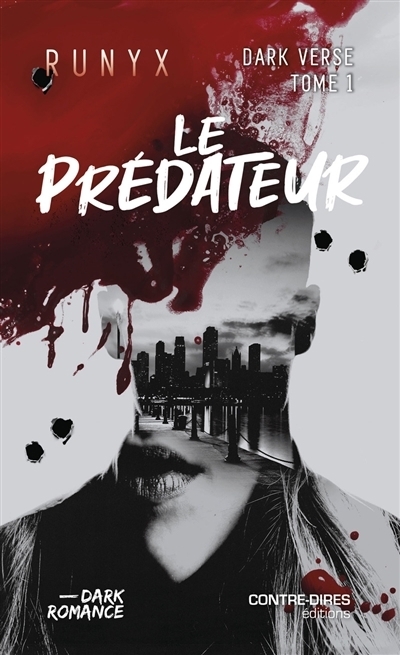 Dark verse T.01 - Le prédateur | RuNyx