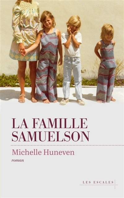 La famille Samuelson | Huneven, Michelle