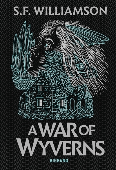 A language of dragons T.02 - A war of Wyverns | Williamson, S.F.