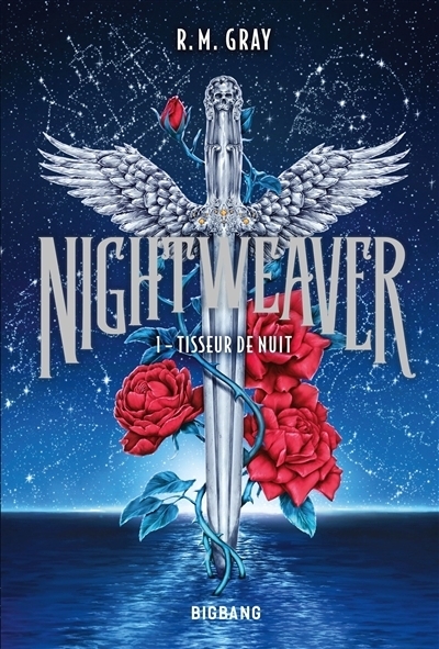 Nightweaver T.01 - Tisseur de nuit | Gray, R.M.