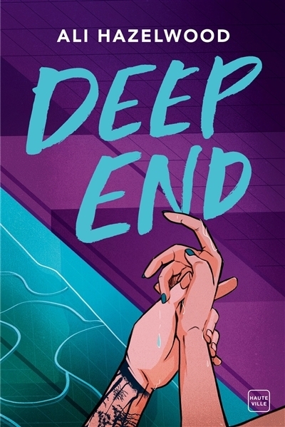 Deep end | Hazelwood, Ali (Auteur)