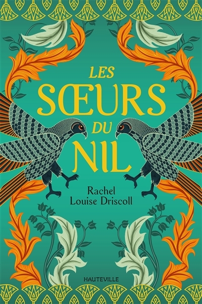 soeurs du Nil (Les) | Driscoll, Louise Rachel