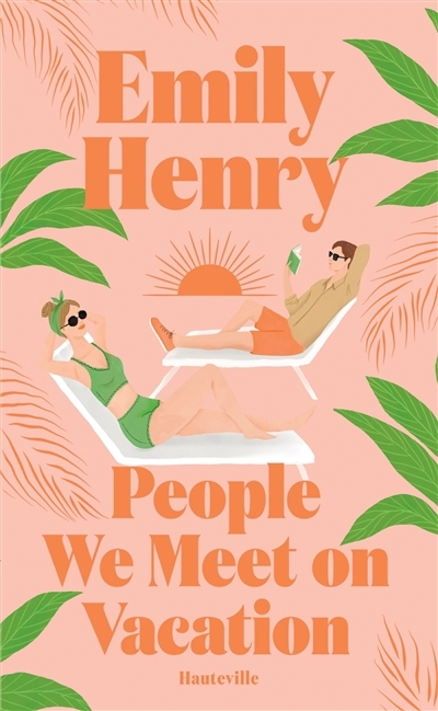 People we meet on vacation | Henry, Emily