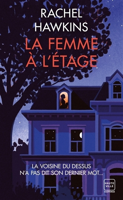 femme à l'étage (La) | Hawkins, Rachel