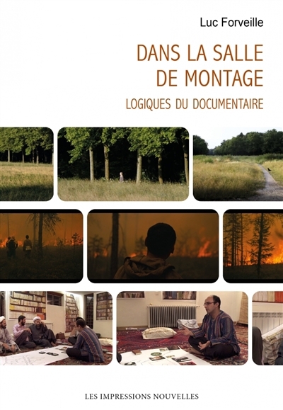 Dans la salle de montage | Forveille, Luc