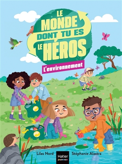 L'environnement | Nord, Lilas (Auteur) | Alastra, Stéphanie (Illustrateur)