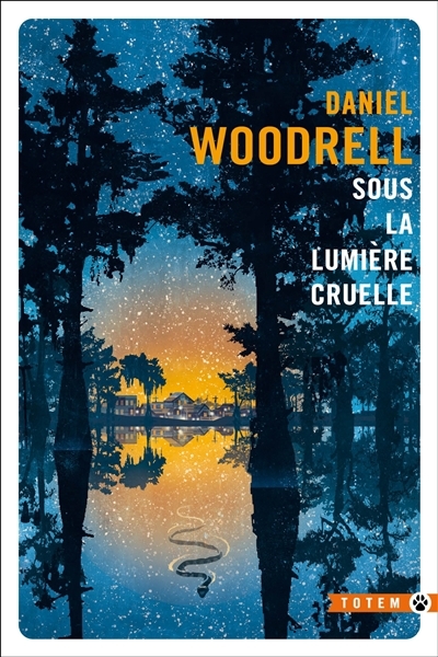Sous la lumière cruelle | Woodrell, Daniel (Auteur)