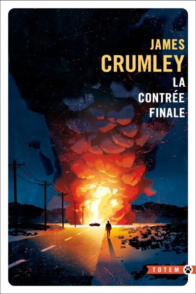 contrée finale, La | Crumley, James