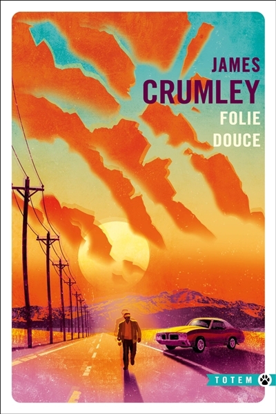Folie douce | Crumley, James (Auteur)