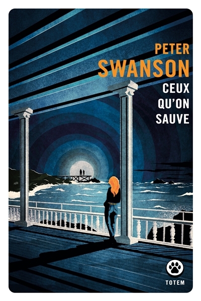 Ceux qu'on sauve | Swanson, Peter