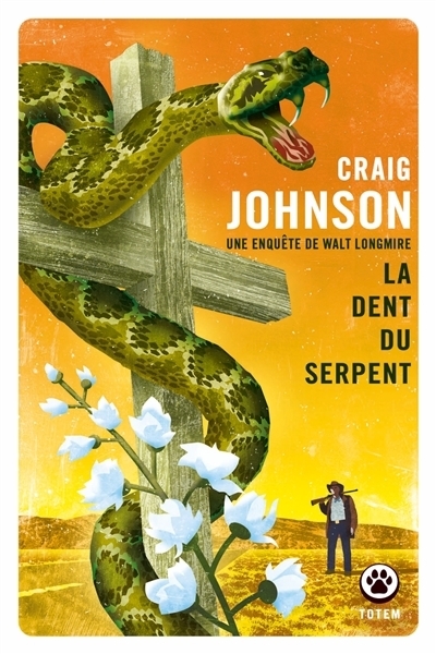 La dent du serpent | Johnson, Craig (Auteur)