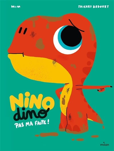 Nino Dino - Pas ma faute ! | Mim