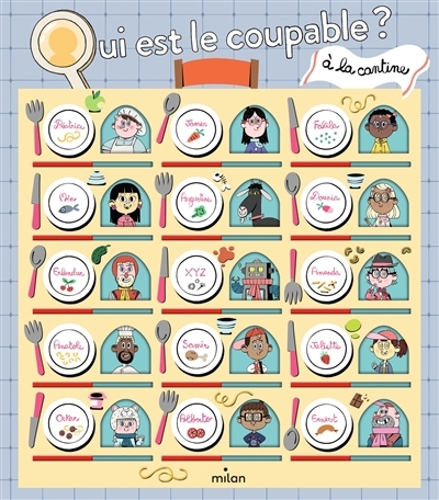 Qui est le coupable ? - A la cantine | Prévot, Pascal