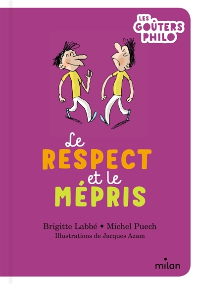 respect et le mépris (Le) | Labbé, Brigitte