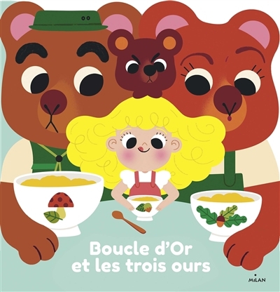 Boucle d'or et les trois ours | Brunellière, Lucie