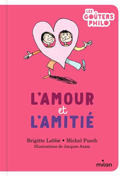 L'amour et l'amitié | Labbé, Brigitte