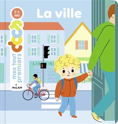 Mes tout premiers docs - La ville | Soury, Delphine