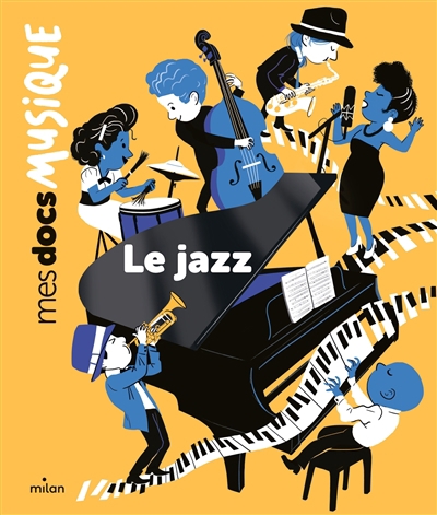 Mes docs. Musique - Le jazz  | Dumontet, Astrid