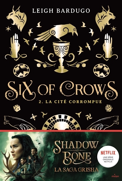 Six of crows T.02 - La cité corrompue | Bardugo, Leigh