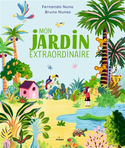 Mon jardin extraordinaire | Nuno, Fernando