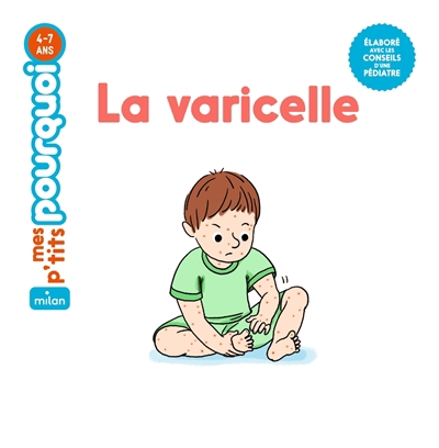 Mes p'tits pourquoi - La varicelle  | Masson, Camille