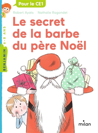 secret de la barbe du Père Noël (Le) | Ayats, Robert (Auteur) | Ragondet, Nathalie (Illustrateur)