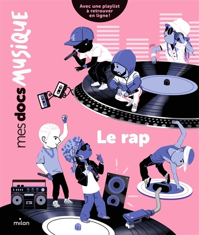 Mes docs : Musique - Le Rap | Perrin, Jean-Eric  | Hybre, Léa 