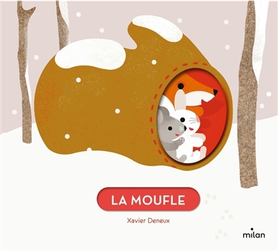 moufle (La) | Deneux, Xavier (Auteur)