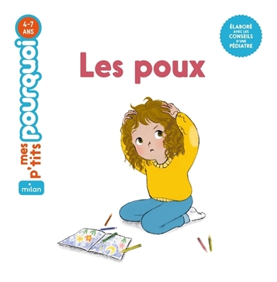 Mes p'tits pourquoi - Les poux | Redoulès, Stéphanie (Auteur) | Videlo, Amélie (Illustrateur)