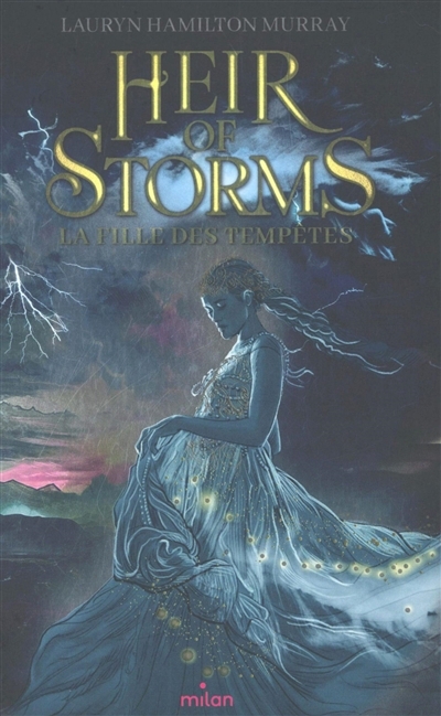 Heir of storms T.01 - fille des tempêtes (La) | Hamilton Murray, Lauryn