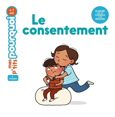 consentement (Le) | Cathala, Agnès (Auteur) | Choquet, Valentine (Illustrateur)