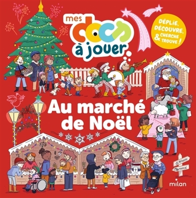 Au marché de Noël | Dumontet, Astrid (Auteur) | Roussel, Eva (Illustrateur)