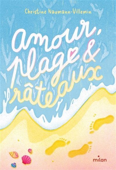 Amour, plage & râteaux | Naumann-Villemin, Christine (Auteur)