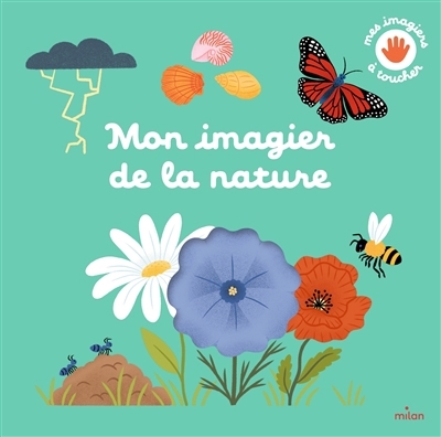 Mon imagier de la nature | Michaud, Raphaëlle (Illustrateur)