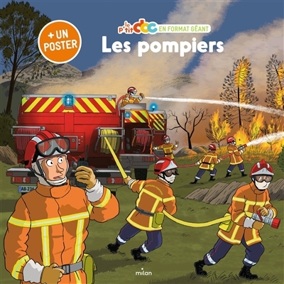 Le p'tit doc en format géant - Les pompiers | Ledu, Stéphanie (Auteur) | Gasté, Eric (Illustrateur)