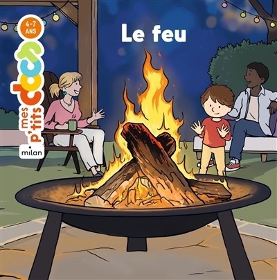 feu (Le) | Ledu, Stéphanie (Auteur) | Laurent, Fabien (Illustrateur)