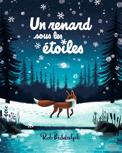 Un renard sous les étoiles | Biddulph, Rob (Auteur)