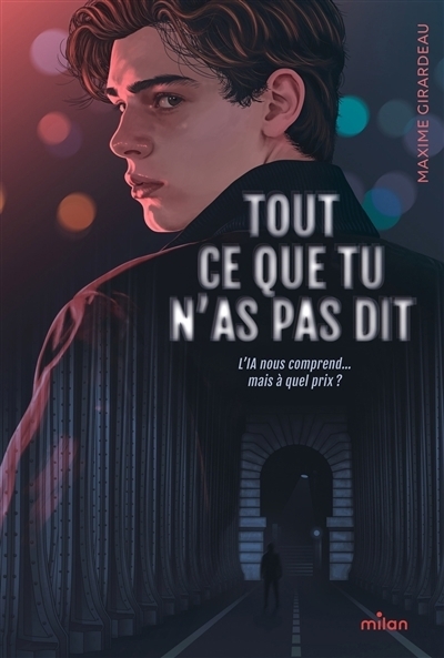 Tout ce que tu n'as pas dit | Girardeau, Maxime