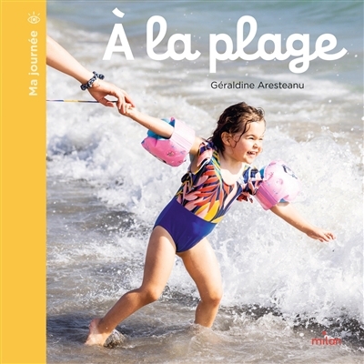 A la plage | Aresteanu, Géraldine (Auteur)