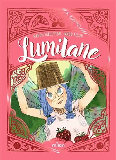 Lumilane | Fargetton, Manon (Auteur) | Begon, Maud (Illustrateur)