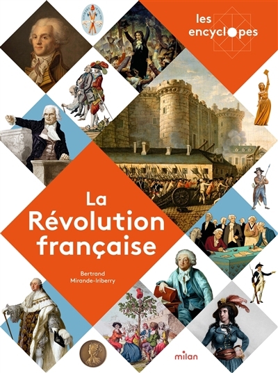 Révolution française (La) | Mirande-Iriberry, Bertrand (Auteur) | Dorange, Sylvain (Illustrateur)