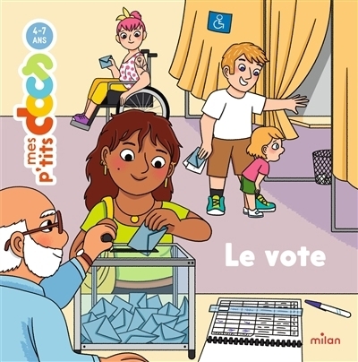 Mes p'tits docs - vote (Le) | Ledu, Stéphanie (Auteur) | Tisserand, Camille (Illustrateur)