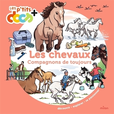 Les chevaux : Compagnons de toujours | Ledu, Stéphanie (Auteur) | Benavente, Laura (Illustrateur)