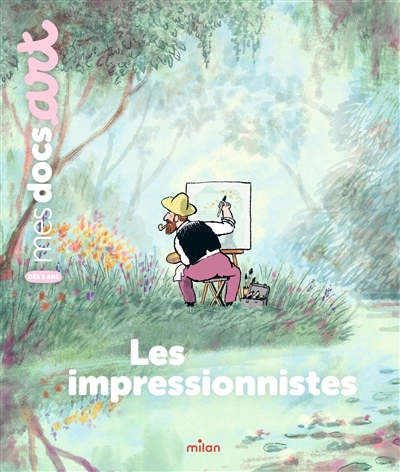 Les impressionnistes | Le Loarer, Bénédicte | Devaux, Clément