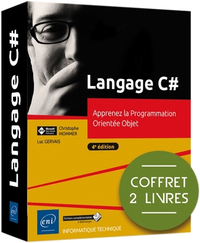 Langage C# : apprenez la programmation orientée objet : coffret de 2 livres | Mommer, Christophe (Auteur) | Gervais, Luc (Auteur)