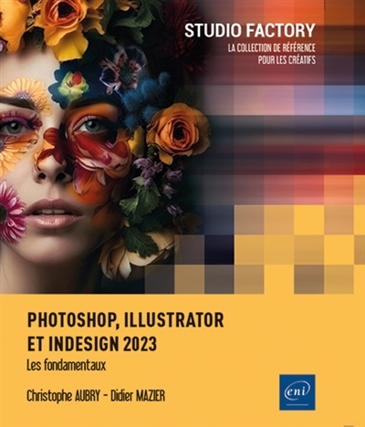 Photoshop, Illustrator et InDesign 2023 | Mazier, Didier | Aubry, Christophe